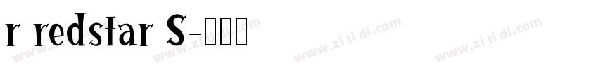 r redstar S字体转换